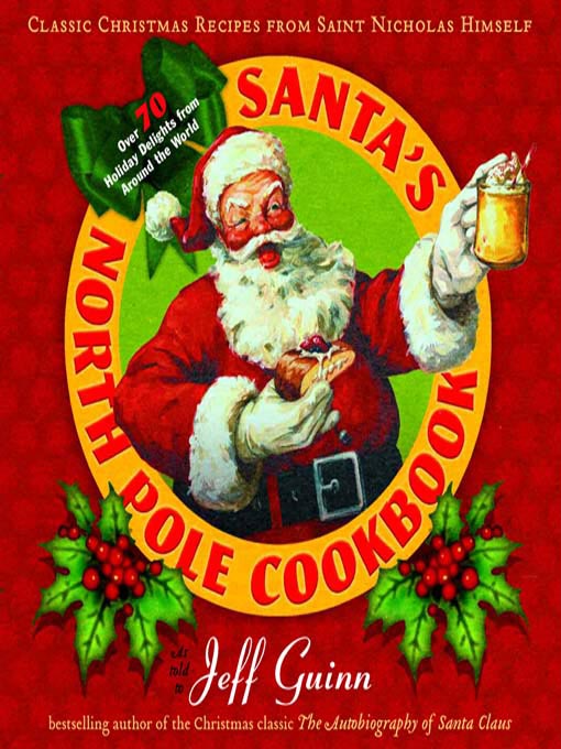 Title details for Santa's North Pole Cookbook by Jeff Guinn - Wait list